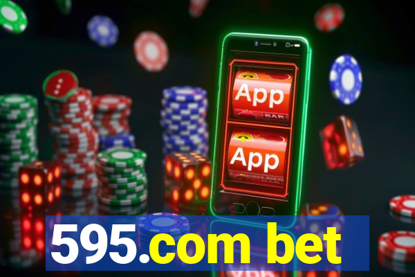 595.com bet